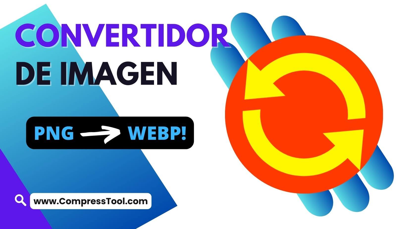 convertidor de imágenes de PNG a WEBP